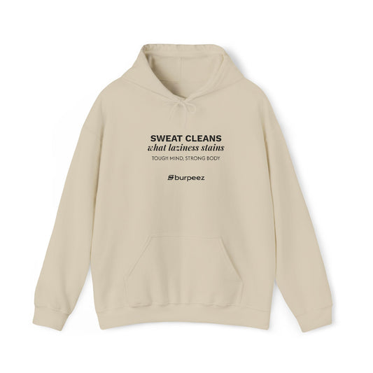 Hoodie unisex brodé « Sweat cleans what laziness stains »