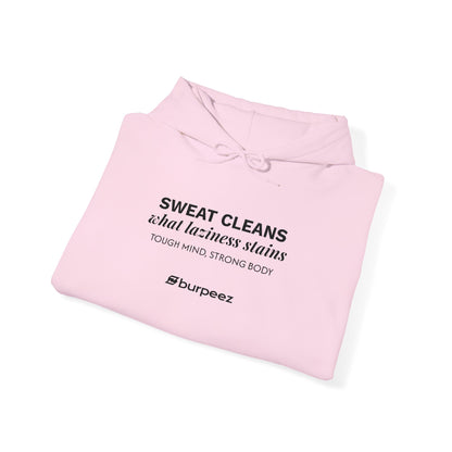Hoodie unisex brodé « Sweat cleans what laziness stains »