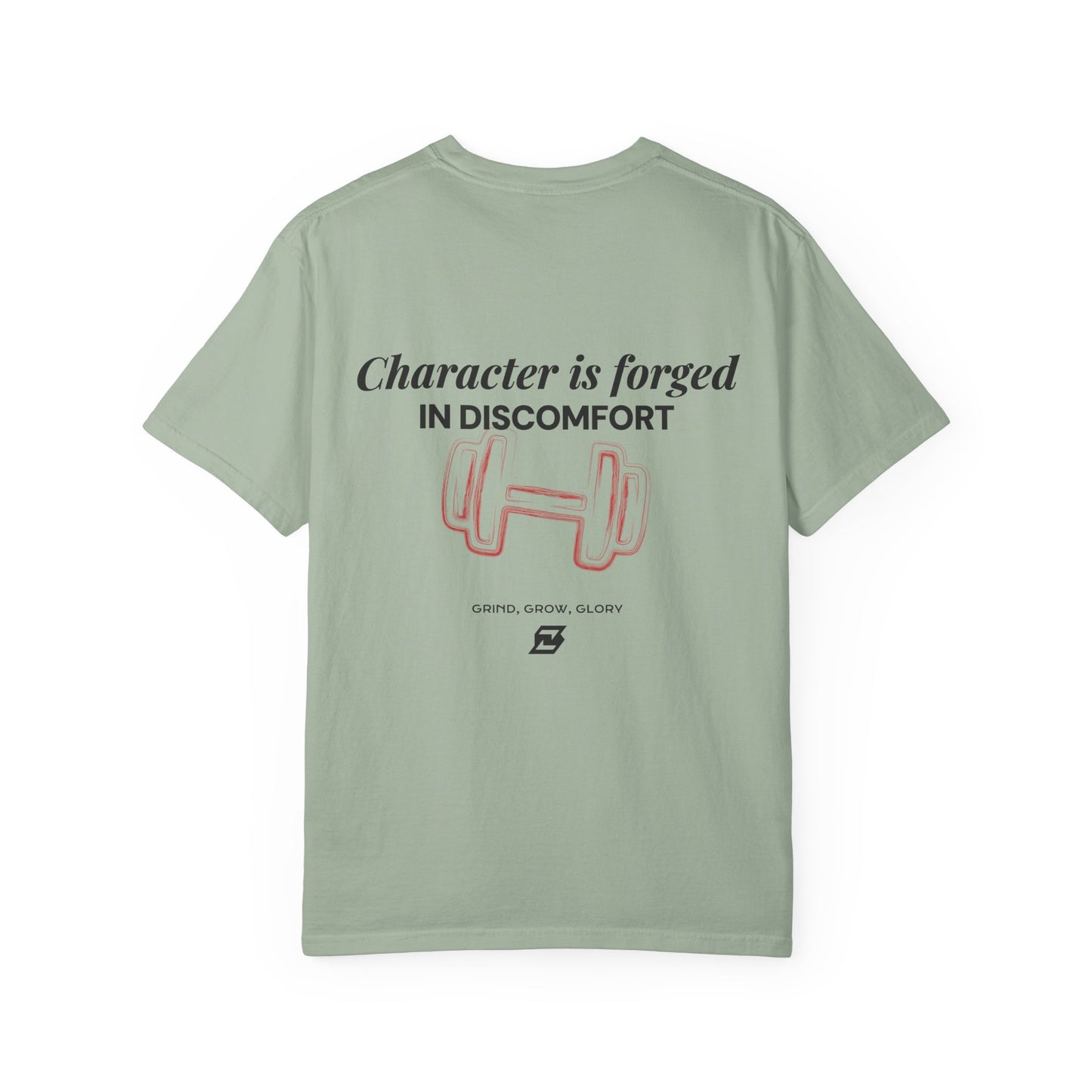 T-shirt unisex Design « Character is forged in discomfort »