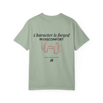 T-shirt unisex Design « Character is forged in discomfort »