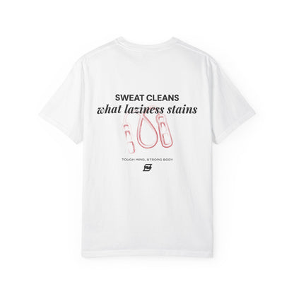 T-shirt unisex Design « Sweat cleans what laziness stains »