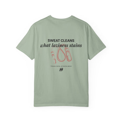 T-shirt unisex Design « Sweat cleans what laziness stains »