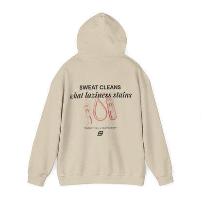 Hoodie unisex Design « Sweat cleans what laziness stains »