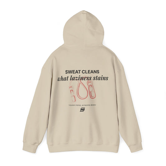 Hoodie unisex Design « Sweat cleans what laziness stains »
