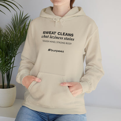 Hoodie unisex brodé « Sweat cleans what laziness stains »