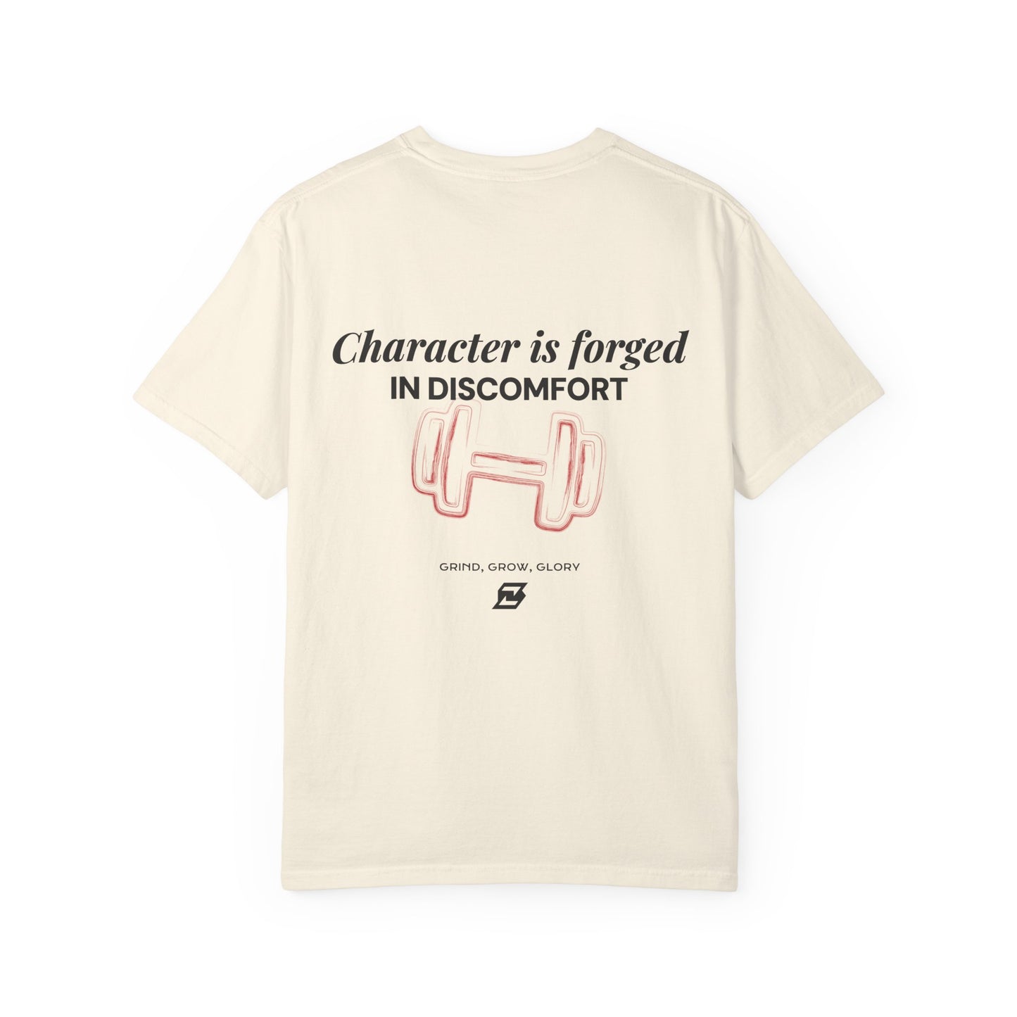 T-shirt unisex Design « Character is forged in discomfort »