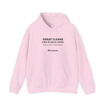 Hoodie unisex brodé « Sweat cleans what laziness stains »