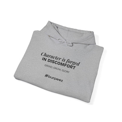 Hoodie unisex brodé « Character is forged in discomfort »