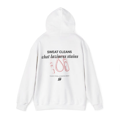 Hoodie unisex Design « Sweat cleans what laziness stains »