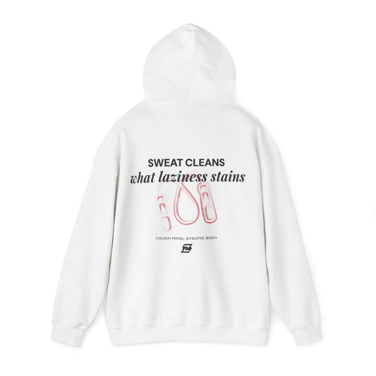 Hoodie unisex Design « Sweat cleans what laziness stains »