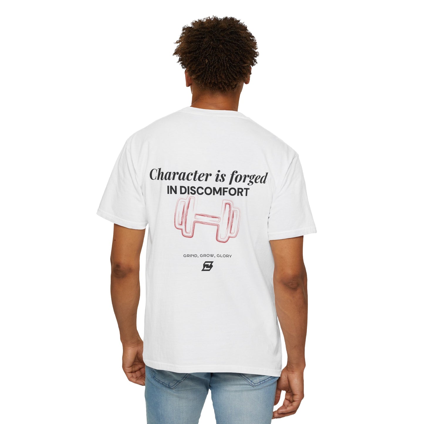T-shirt unisex Design « Character is forged in discomfort »