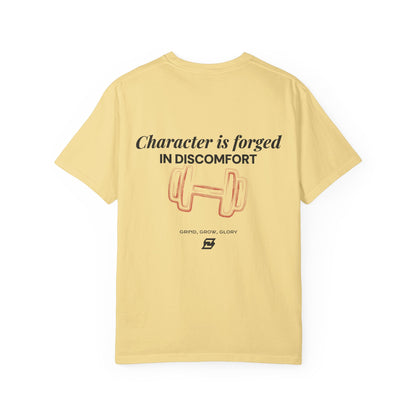 T-shirt unisex Design « Character is forged in discomfort »