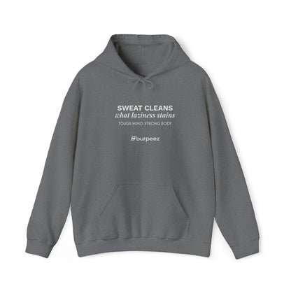 Hoodie unisex brodé « Sweat cleans what laziness stains »