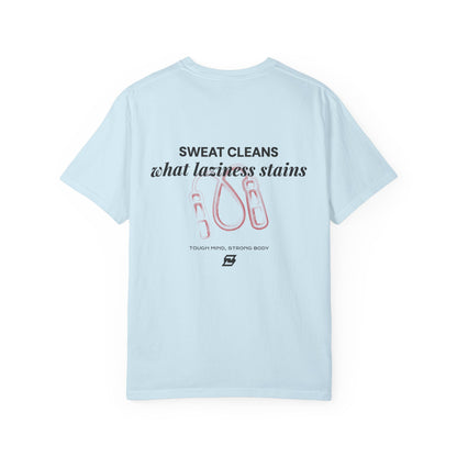 T-shirt unisex Design « Sweat cleans what laziness stains »