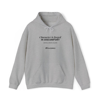 Hoodie unisex brodé « Character is forged in discomfort »