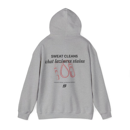 Hoodie unisex Design « Sweat cleans what laziness stains »