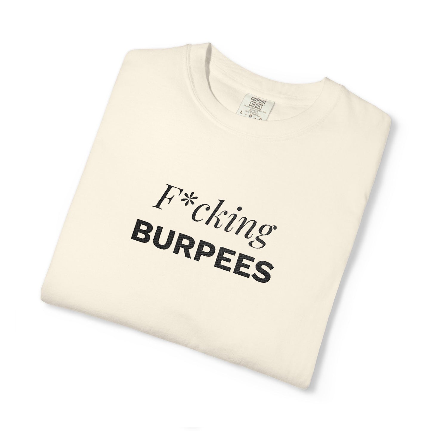 T-shirt unisex brodé « F*cking Burpees »