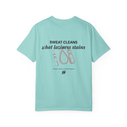 T-shirt unisex Design « Sweat cleans what laziness stains »