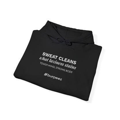 Hoodie unisex brodé « Sweat cleans what laziness stains »