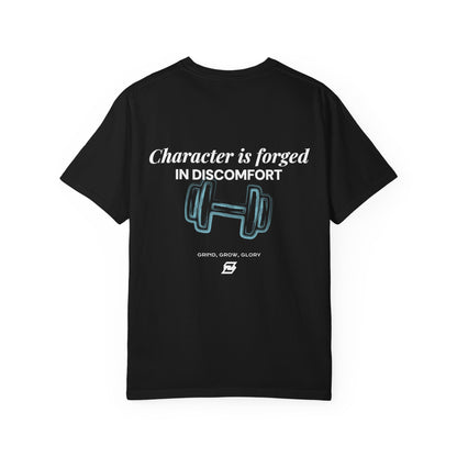 T-shirt unisex Design « Character is forged in discomfort »