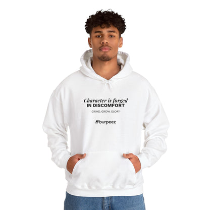 Hoodie unisex brodé « Character is forged in discomfort »
