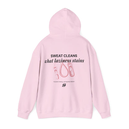 Hoodie unisex Design « Sweat cleans what laziness stains »