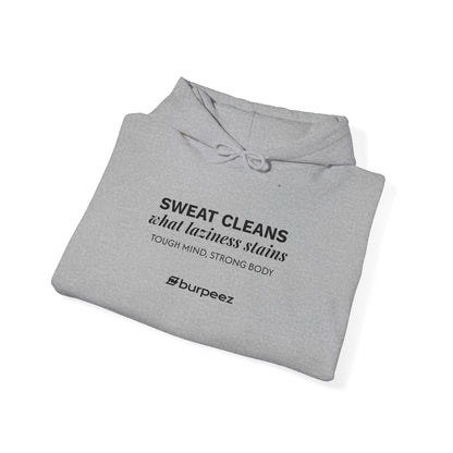 Hoodie unisex brodé « Sweat cleans what laziness stains »