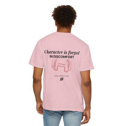 T-shirt unisex Design « Character is forged in discomfort »