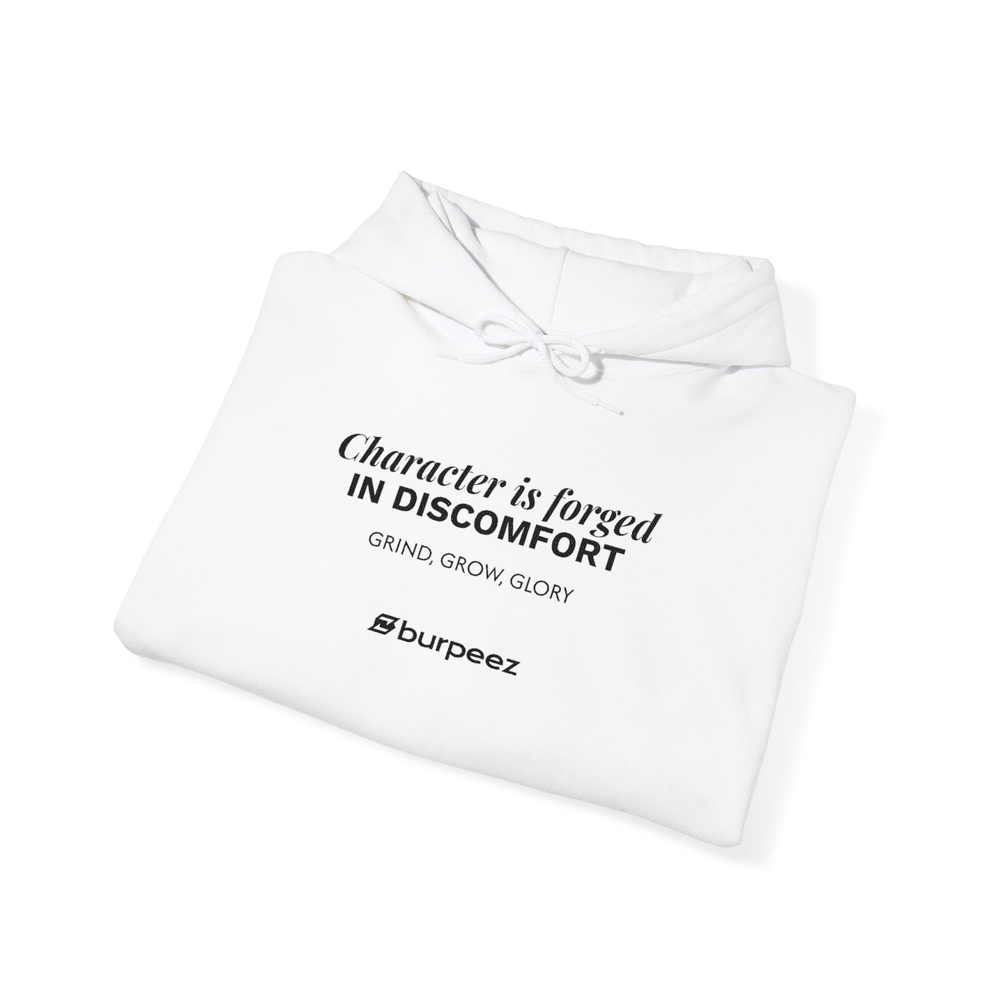 Hoodie unisex brodé « Character is forged in discomfort »