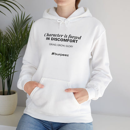 Hoodie unisex brodé « Character is forged in discomfort »