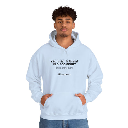Hoodie unisex brodé « Character is forged in discomfort »