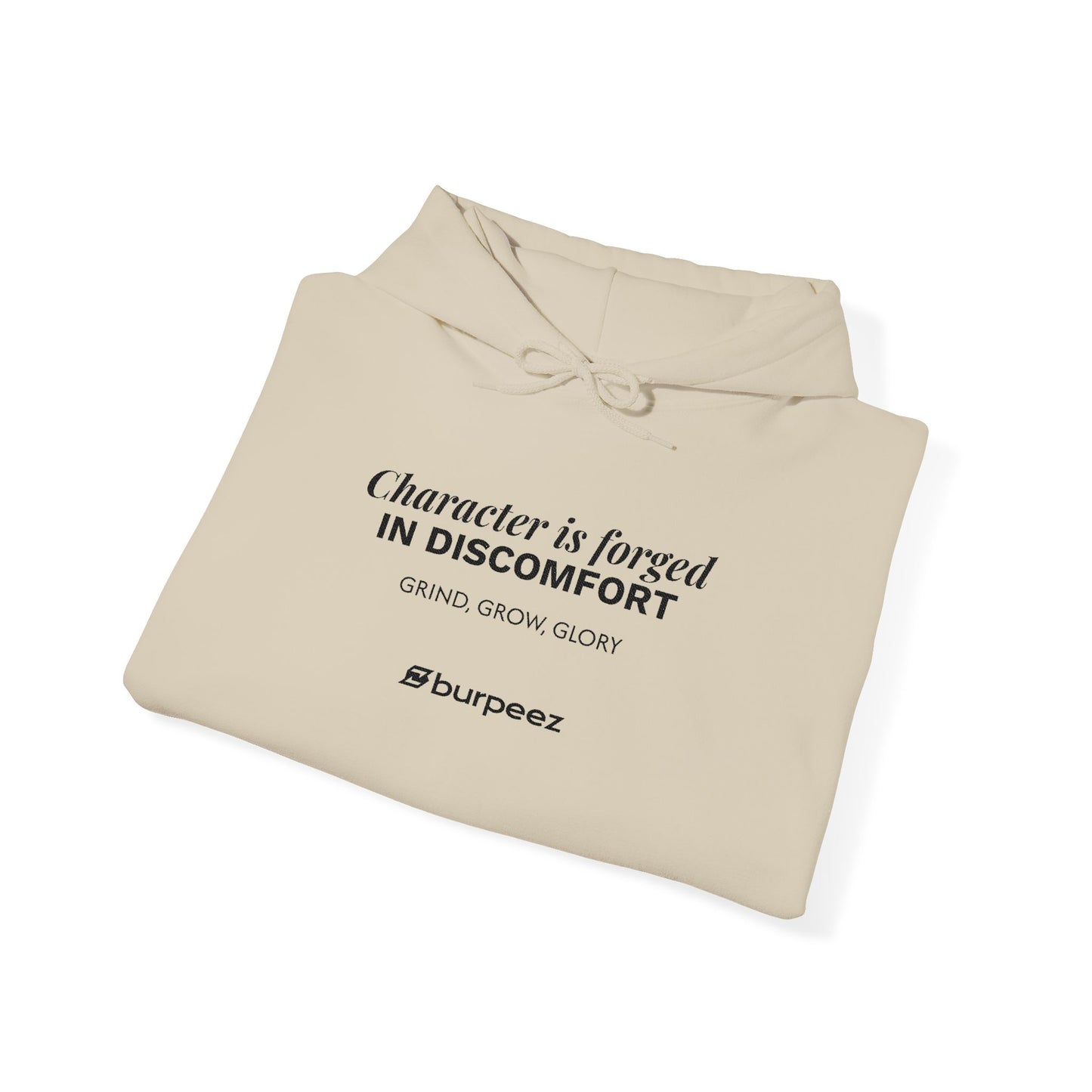 Hoodie unisex brodé « Character is forged in discomfort »